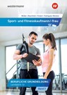 Sport- und Fitnesskaufmann/ -frau - Rolf Rickert ; Kai-Michael Reschitzki ; Michael Müller ; Raquel Rodriguez Moreno - 9783427222439