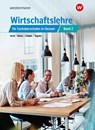 Wirtschaftslehre 2. Schulbuch. Für Fachoberschulen in Hessen - Peter Limpke ; Hans Jecht ; Rainer Tegeler ; Marcel Kunze - 9783427324348