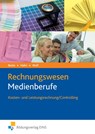 Rechnungswesen Medienberufe. Kosten- und Leistungsrechnung / Controlling. Lehrbuch - Johannes Beste ; Hans Hahn ; Thomas Wolf - 9783427325024