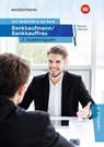 GUT BERATEN in der Bank. Bankkaufmann / Bankkauffrau 2. Ausbildungsjahr: Schulbuch - Karl Wolff ; Günter Wierichs ; Bernd Ettmann - 9783427327103