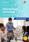 Bürodesign GmbH 2. Schulbuch - Informationswirtschaft für die Fachhochschulreife - Judith Becker ; Sabine Camiciottoli ; Barbara Kirch ; Markus Peters - 9783427330851