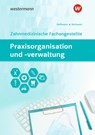 Praxisorganisation und -verwaltung für Zahnmedizinische Fachangestellte. Schulbuch - Johannes Verhuven ; Detlef Hofmann ; Uwe Hoffmann - 9783427497820