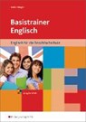 Basistrainer Englisch 1. Berufsfachschule. Schülerband. Nordrhein-Westfalen -  - 9783427522003