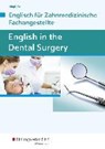 English in the Dental Surgery. Schülerband - HÄUPL,  Lidia ; Koll, Sandra - 9783427600619