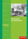 Arbeitsheft zur Geschichte H.6 Zeit der Weltkriege -  - 9783427600961