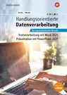 Handlungsorientierte Textverarbeitung und Präsentation mit Microsoft Office 365 - Markus Peters ; Elvira Pürling - 9783427602958
