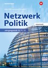 Netzwerk Politik. Arbeitsheft - Sabrina Hannemann ; Albert Eding ; Filbina Schmittlein ; Dietmar Foehst - 9783427714675