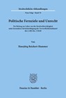 Politische Fernziele und Unrecht. - Hansjörg Reichert-Hammer - 9783428071661