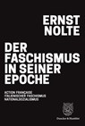 Der Faschismus in seiner Epoche - Ernst Nolte - 9783428181124