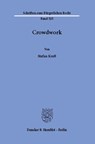 Crowdwork - Stefan Kreß - 9783428182114