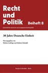 30 Jahre Deutsche Einheit. - Markus Ludwigs ; Stefanie Schmahl - 9783428183616