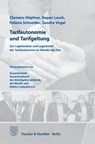 Tarifautonomie und Tarifgeltung. - HÖPFNER,  Clemens ; Lesch, Hagen ; Schneider, Helena ; Vogel, Sandra - 9783428184224