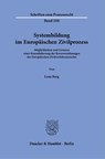 Systembildung im Europäischen Zivilprozess - Lena Berg - 9783428185351