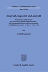 Anspruch, Kapazität und Auswahl. - Hendrik Sannwald - 9783428187737