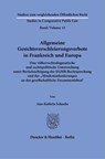 Allgemeine Gesichtsverschleierungsverbote in Frankreich und Europa. - Ann-Kathrin Schaube - 9783428189670