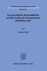 Die gerichtliche Kontrolldichte auf dem Gebiet des Europäischen Beihilfenrechts. - Miriam Muth - 9783428190126