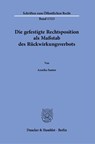 Die gefestigte Rechtsposition als Maßstab des Rückwirkungsverbots. - Annika Sauter - 9783428190881