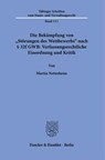 Die Bekämpfung von "Störungen des Wettbewerbs" nach § 32f GWB: Verfassungsrechtliche Einordnung und Kritik - Martin Nettesheim - 9783428191345