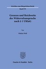 Grenzen und Reichweite des Widerrufsanspruchs nach § 1 UKlaG - Nikolas Wolf - 9783428191482