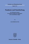 Pandemie und Staatshaftung - Anna Katharina Lintz - 9783428191628
