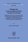 Pflegeberufe in der grundgesetzlichen Kompetenzordnung - Ferdinand Wollenschläger - 9783428191901