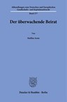 Der überwachende Beirat - Steffen Aron - 9783428192939