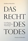 Das Recht des Todes - Karlheinz Muscheler - 9783428193332