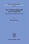 Der Versicherungsbegriff im VVG und VAG - Adam Enes Yalçinta¿ - 9783428194780