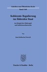 Kohärente Regulierung im föderalen Staat - Jana Katharina Furczyk - 9783428195237