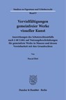 Vervielfältigungen gemeinfreier Werke visueller Kunst - Pascal Ebel - 9783428195527