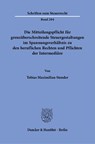 Die Mitteilungspflicht für grenzüberschreitende Steuergestaltungen im Spannungsverhältnis zu den beruflichen Rechten und Pflichten der Intermediäre - Tobias Maximilian Stender - 9783428196081