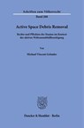 Active Space Debris Removal - Michael Vincent Gründer - 9783428196180