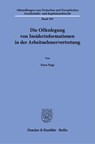 Die Offenlegung von Insiderinformationen in der Arbeitnehmervertretung - Nora Nagi - 9783428196647
