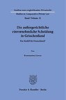 Die außergerichtliche einvernehmliche Scheidung in Griechenland - Konstantina Liavas - 9783428196746
