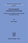 Eine Europäische Arbeitslosenversicherung? - Marje Mülder - 9783428196883