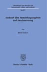 Auskunft über Vermittlungsangebote und Annahmeverzug - Klintis Gakovi - 9783428196975