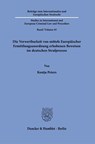 Die Verwertbarkeit von mittels Europäischer Ermittlungsanordnung erhobener Beweise im deutschen Strafprozess - Kostja Peters - 9783428197040