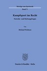Kampfsport im Recht - Michael Walkusz - 9783428197187