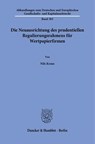 Die Neuausrichtung des prudentiellen Regulierungsrahmens für Wertpapierfirmen - Nils Kraus - 9783428197743