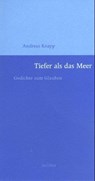 Tiefer als das Meer - Andreas Knapp - 9783429027728