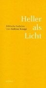 Heller als Licht - Andreas Knapp - 9783429037369