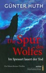 Die Spur des Wolfes - Günter Huth - 9783429039110