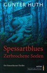 Spessartblues - Günter Huth - 9783429043841
