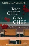 Toter Chef - guter Chef - Georg Langenhorst - 9783429053185