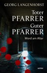 Toter Pfarrer - guter Pfarrer - Georg Langenhorst - 9783429055226