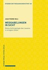 Weggabelungen in Sicht - Jean-Pierre Wils - 9783429056773