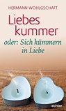 Liebeskummer - Hermann Wohlgschaft - 9783429058838