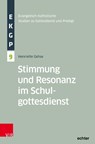 Stimmung und Resonanz im Schulgottesdienst - Henriette Gehse - 9783429059651