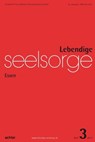 Lebendige Seelsorge 3/2017 - Erich Garhammer ; Hildegard Wustmans - 9783429063245