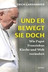 Und er bewegt sie doch - Erich Garhammer - 9783429063368